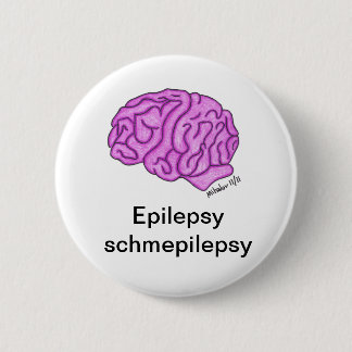 Bóton Redondo 5.08cm Da "botão schmepilepsy epilepsia"