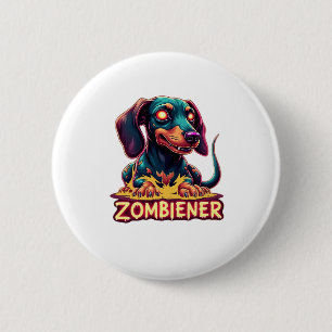Bóton Redondo 5.08cm Dachshund Doxie Wiener Sausage Zombie Dog Hallowee