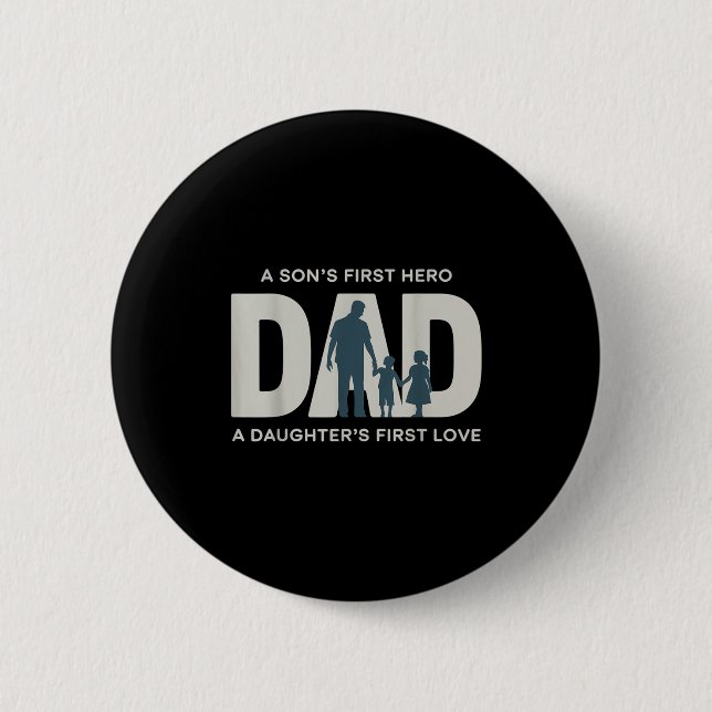 Bóton Redondo 5.08cm Dad Holding Kids Family Silhouette Father Quote  (Frente)