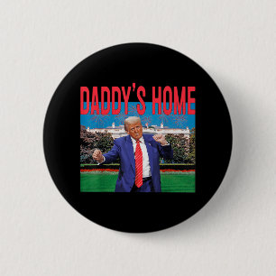 Bóton Redondo 5.08cm Daddys Home Trump Pink Trump 2024 Take America Bac