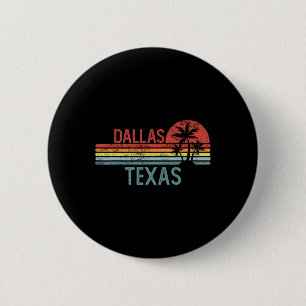 Bóton Redondo 5.08cm Dallas Texas Engraçado Usa Viagem Cidade Casa Raíz