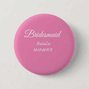 Bóton Redondo 5.08cm Damas de honra rosa minimalista simples adicionar