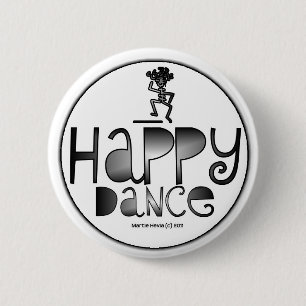Bóton Redondo 5.08cm Dança feliz - uma palavra positiva