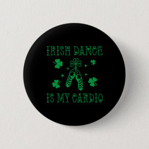 Bóton Redondo 5.08cm Dança Irlandesa É Meu Dia de São Patrício Cardio