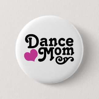 Bóton Redondo 5.08cm Dance Mãe
