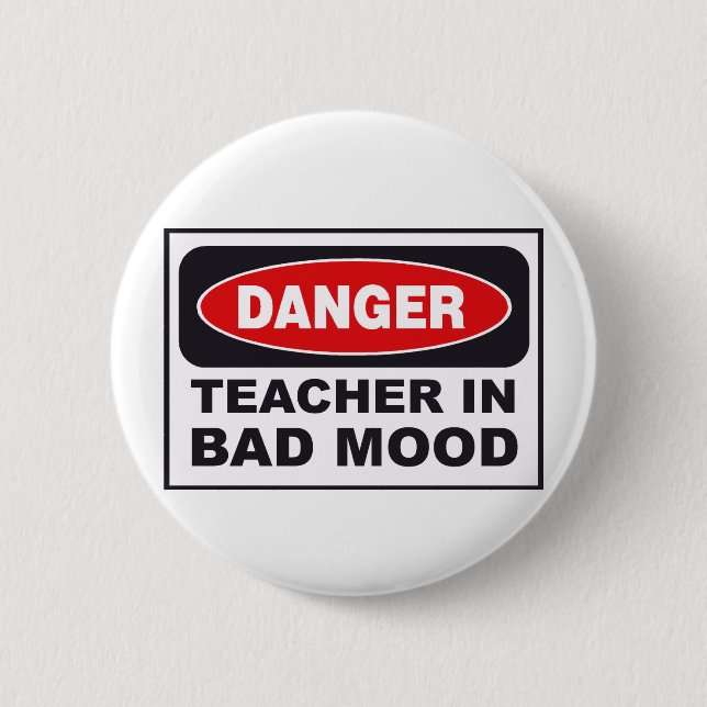 Bóton Redondo 5.08cm danger_teacher_bad_mood (Frente)