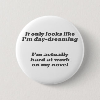 Bóton Redondo 5.08cm Daydreaming meu botão novo