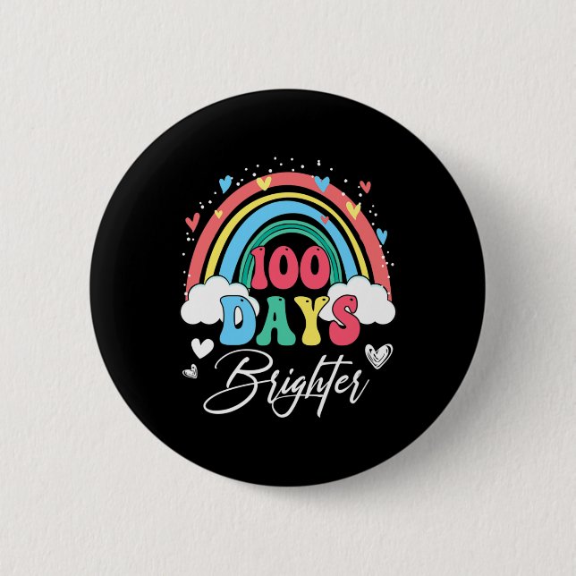 Bóton Redondo 5.08cm Days Brighter Rainbow Teacher Student 100º Dia Sc (Frente)