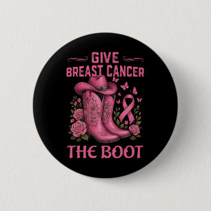 Bóton Redondo 5.08cm Dê Ao Cancer Da Mama O Cancer Da Garota De Boot Aw