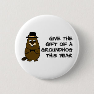 Bóton Redondo 5.08cm Dê o presente de um Groundhog este ano