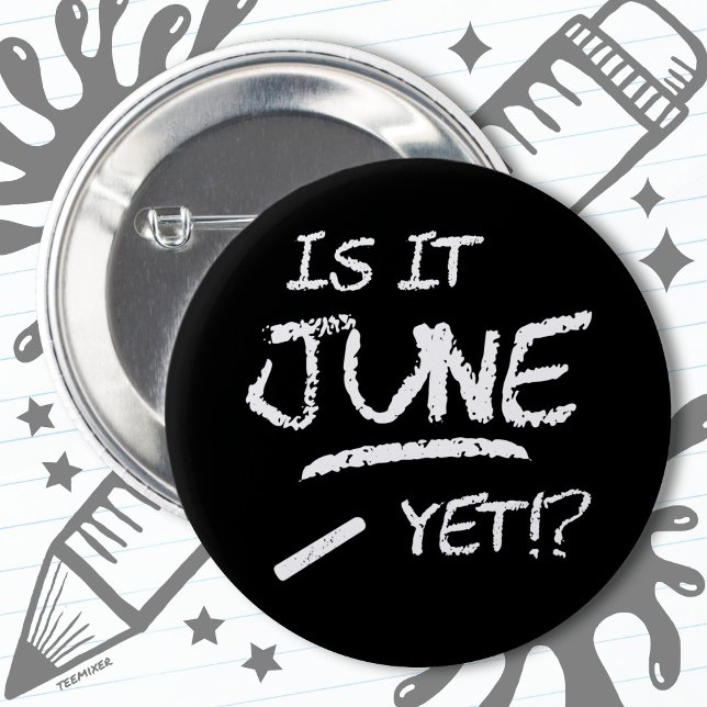 Bóton Redondo 5.08cm De volta à escola, ainda é junho (Criador carregado)