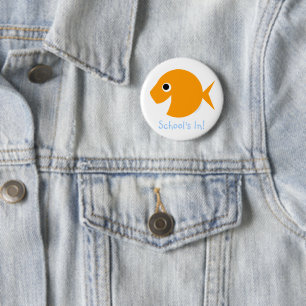 Bóton Redondo 5.08cm De volta ao primeiro dia da escola do peixe