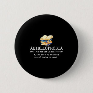 Bóton Redondo 5.08cm definição de abibliophobia divertida leitura livro