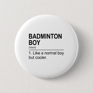 Bóton Redondo 5.08cm Definição de Substantivo Menino de Badminton Petec