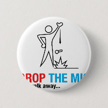 Deixe cair o Mic e ande afastado