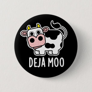 Bóton Redondo 5.08cm Deja Moo Funny Cow Pun Dark BG