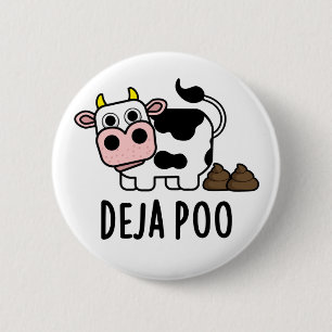 Bóton Redondo 5.08cm Deja Poo Cow Poop Poop