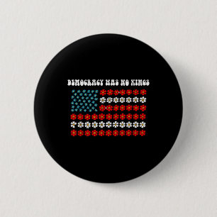 Bóton Redondo 5.08cm Democracia não tem Kings America Flag Design