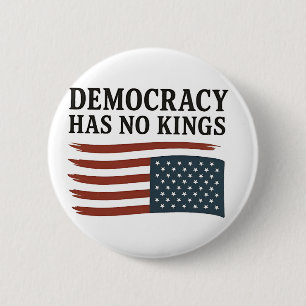 Bóton Redondo 5.08cm Democracia Não Tem Rei Anti Trump EUA
