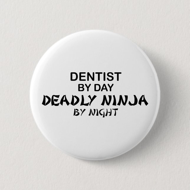 Bóton Redondo 5.08cm Dentista Ninja mortal em a noite (Frente)