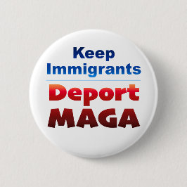 Bóton Redondo 5.08cm Deportar MAGA 2-1/4" Botão