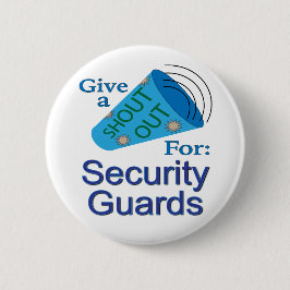 Bóton Redondo 5.08cm Descubra as Guardas de segurança