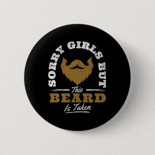 Bóton Redondo 5.08cm Desculpem Meninas Esta Barba Está Ocupada Funny Di