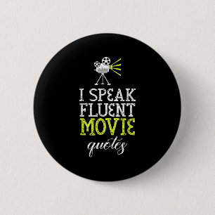 Bóton Redondo 5.08cm Design Engraçado Do I Speak Fluent Movie Cotes &am