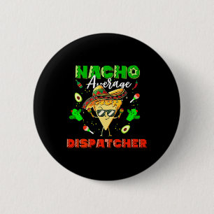 Bóton Redondo 5.08cm Despachante Médio Nacho Mexicano