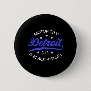 Bóton Redondo 5.08cm Detroit 313 Motor City Mês da História Negra Ameri