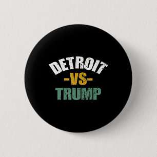 Bóton Redondo 5.08cm Detroit Vs Trump 2024 Votação Anti-Trump