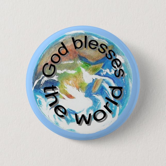 Bóton Redondo 5.08cm Deus abençoe o mundo, botões (Frente)