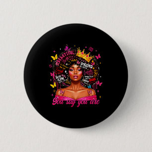 Bóton Redondo 5.08cm Deus Diz Que Você É Rainha Afro Melanina Cristã Me