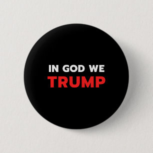 Bóton Redondo 5.08cm Deus, Trump Trump Pro Presidente Donald Trump Supé