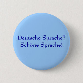 Bóton Redondo 5.08cm Deutsche Sprache? Schöne Sprache!