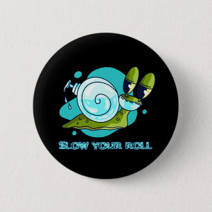 Bóton Redondo 5.08cm Devagar Seu Caracol Engraçado Com Sanitizer