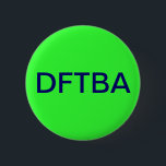 BÓTON REDONDO 5.08CM DFTBA<br><div class="desc">Nerdfighters! Não esqueça ser impressionante!</div>