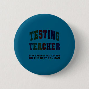 Bóton Redondo 5.08cm Dia de prova do professor de teste engraçado, parc