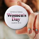 Bóton Redondo 5.08cm Dia Internacional da Mulher | 8 de março Botão<br><div class="desc">8 de março é o botão do Dia Internacional da Mulher. Botão de texto colorido preto e rosa para celebrar a igualdade das mulheres.</div>