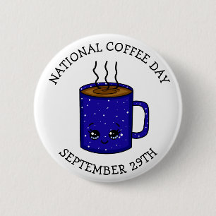 Bóton Redondo 5.08cm Dia Nacional do Café 29 de setembro   Feriado Eng