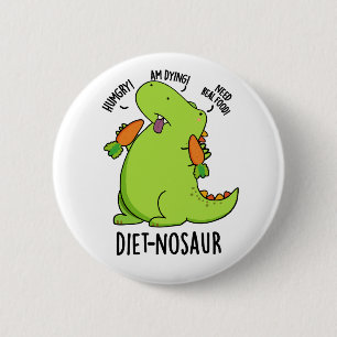 Bóton Redondo 5.08cm Diet-nosauro Piadas de Dinossauro Engraçadas 