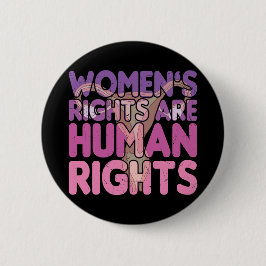 Bóton Redondo 5.08cm Direitos das mulheres são direitos humanos
