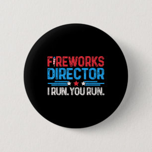 Bóton Redondo 5.08cm Diretor de Fogos de Artifício I Eu Corro Você Corr