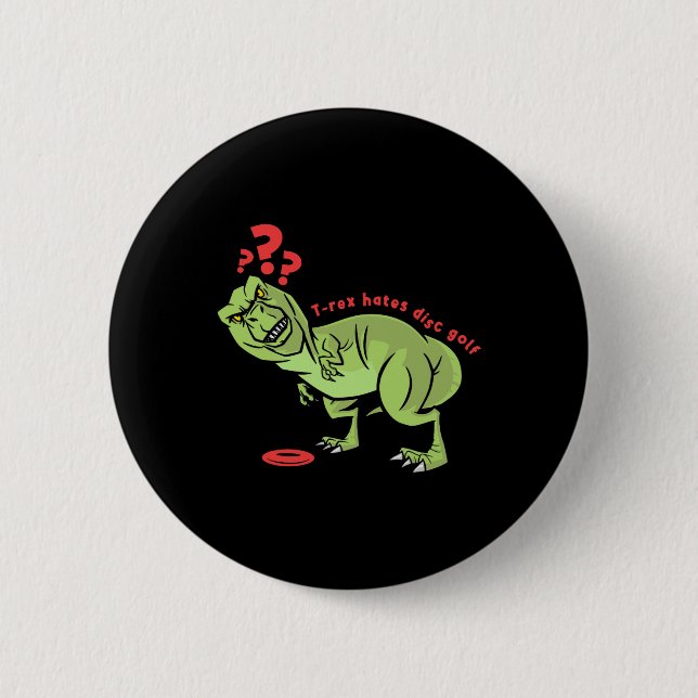 Bóton Redondo 5.08cm Disc Golf T Rex Crianças Engraçadas  (Frente)