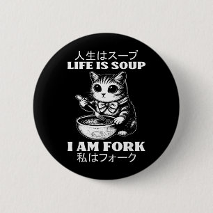 Bóton Redondo 5.08cm Dito engraçado A vida é sopa garfo Gato Humor Meme