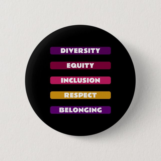 Bóton Redondo 5.08cm Diversity Equity Inclusion Respect Belonging Pack  (Frente)