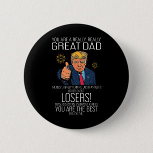 Bóton Redondo 5.08cm Divertido Trump Dia dos Pais Melhor Pai de Todos o