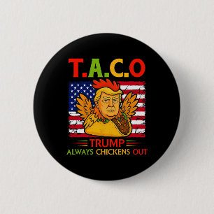 Bóton Redondo 5.08cm Divertido Trump Taco Trump Sempre Desiste _26 