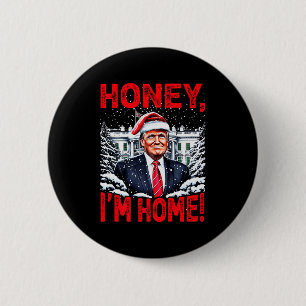 Bóton Redondo 5.08cm Divertido Trump Xmas Querida Estou em Casa Donald