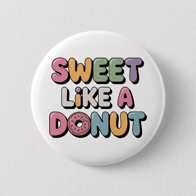 Bóton Redondo 5.08cm Doce Como uma Rosquinha | Crianças (Frente)